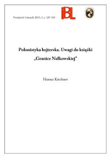 Polonistyka hejterska. Uwagi do książki „Granice Nałkowskiej”