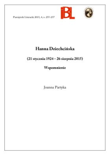 Hanna Dziechcińska (21 stycznia 1924 – 26 sierpnia 2015). Wspomnienie