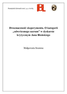 Dwuznaczność eksperymentu. O kategorii „odwróconego sacrum” w dyskursie krytycznym Jana Błońskiego