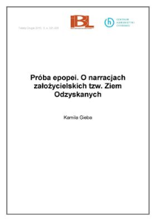 Próba epopei. O narracjach założycielskich tzw. Ziem Odzyskanych