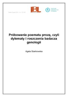 Próbowanie poematu prozą, czyli dylematy i roszczenia badacza genologii