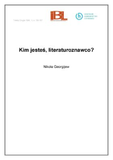 Kim jesteś, literaturoznawco?