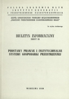 Podstawy prawne i instytucjonalne systemu gospodarki przestrzennej : zbiór opracowań