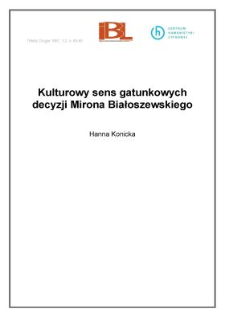 Kulturowy sens gatunkowych decyzji Mirona Białoszewskiego