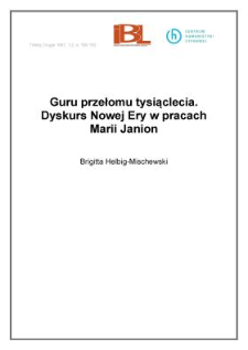 Guru przełomu tysiąclecia. Dyskurs Nowej Ery w pracach Marii Janion