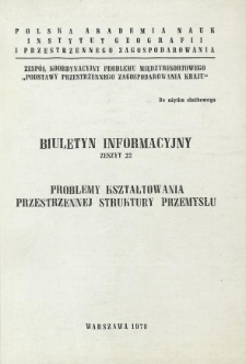 Problemy kształtowania przestrzennej struktury przemysłu