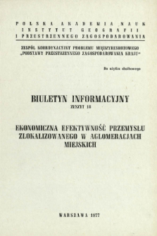 Ekonomiczna efektywność przemysłu zlokalizowanego w aglomeracjach miejskich : praca zespołowa