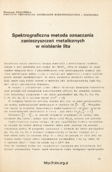 Spektrograficzna metoda oznaczania zanieczyszczeń metalicznych w niobianie litu = Spectrographic method for the determination of the metallic content in lithium niobate LiNbO3