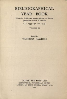 Rocznik Bibliograficzny Druków w Języku Polskim oraz w Językach Obcych o Polsce Wydanych poza Terytorium Rzeczypospolitej Polskiej 1943