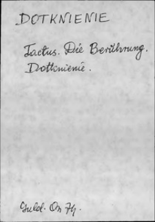 Kartoteka Słownika języka polskiego XVII i 1. połowy XVIII wieku; Dotknienie - Doznawanie