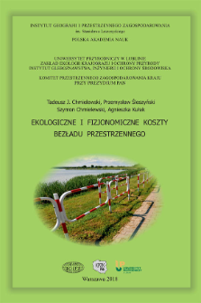 Ekologiczne i fizjonomiczne koszty bezładu przestrzennego = Ecological and physiognomic cost of spatial chaos