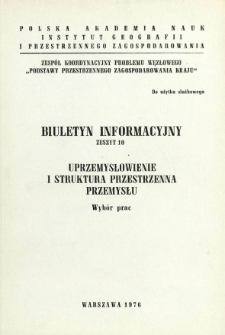 Uprzemysłowienie i struktura przestrzenna przemysłu : wybór prac