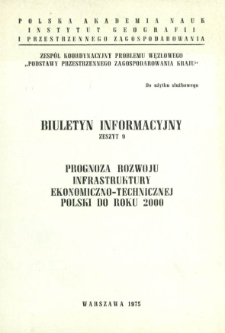 Prognoza rozwoju infrastruktury ekonomiczno-technicznej Polski do roku 2000.