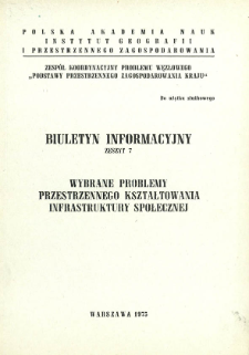 Wybrane problemy przestrzennego kształtowania infrastruktury społecznej