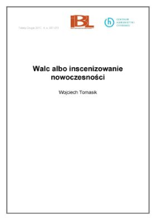 Walc albo inscenizowanie nowoczesności