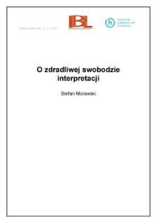 O zdradliwej swobodzie interpretacji