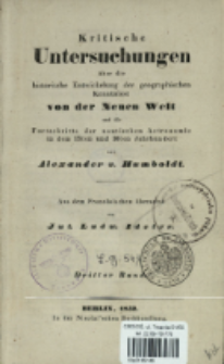 Kritische Untersuchungen über die historische Entwicklung der geographischen Kenntnisse von der Neuen Welt und die Fortschritte der nautischen Astronomie in dem 15ten und 16ten Jahrhundert. Bd. 3