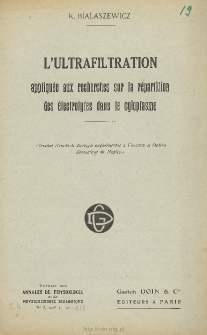 L'ultrafiltration appliquée aux recherches sur la répartition des électrolytes dans le cytoplasme