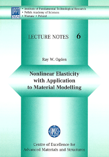 Nonlinear elasticity with application to material modelling