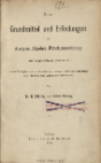 Neue Grundmittel und Erfindungen zur Analysis, Algebra, Functionsrechnung und zugehörigen Geometrie : sowie Principien zur mathematischen Reform nebst einer Anleitung zum Studiren und Lehren der Mathematik