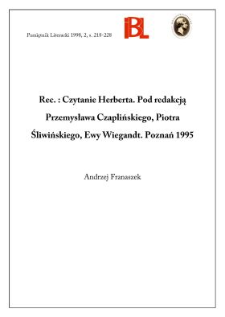 Czytanie Herberta. Pod red. Przemysława Czaplińskiego, Piotra Śliwińskiego, Ewy Wiegandt. Poznań 1995