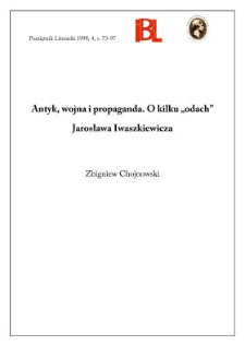 Antyk, wojna i propaganda : o kilku "odach" Jarosława Iwaszkiewicza