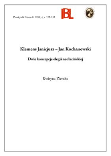 Klemens Janicjusz - Jan Kochanowski : dwie koncepcje elegii neołacińskiej