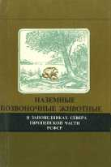 Nazemnye pozvonočnye životnye v zapovednikah Severa evropejskoj časti RSFSR