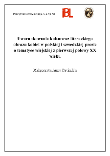 Uwarunkowania kulturowe literackiego obrazu kobiet w polskiej i szwedzkiej prozie o tematyce wiejskiej z pierwszej połowy XX wieku