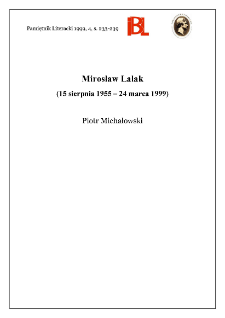 Mirosław Lalak (15 sierpnia 1955 - 24 marca 1999)