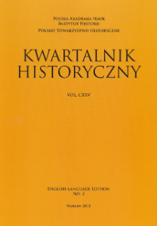 Kwartalnik Historyczny, Vol. 125 (2018) English-Language Edition No. 2, From the Editors