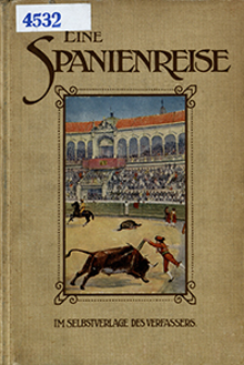 Eine Spanienreise : Vortrag gehalten im Pfalz-Saarbrücker Bezirksverein Deutscher Ingenieure in Neunkirchen am 16. Mai 1908