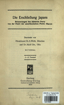 Die Erschließung Japans : Erinnerungen des Admirals Perry von der Fahrt der amerikanischen Flotte 1853/54