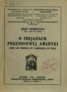 O Indjanach Południowej Ameryki = (Sur les indiens de l'Amérique du Sud)