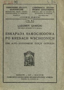 Eskapada samochodowa po Kresach Wschodnich = Eine Auto-studienreise durch Ostpolen