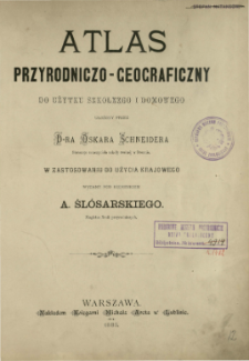 Atlas przyrodniczo-geograficzny do użytku szkolnego i domowego