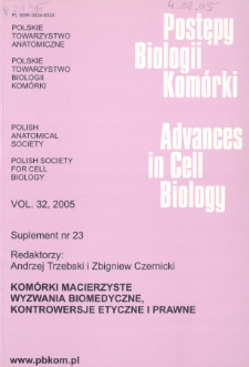 Postępy biologii komórki, Tom 32 supl. 23, 2005