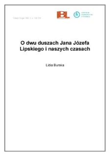 O dwu duszach Jana Józefa Lipskiego i naszych czasach