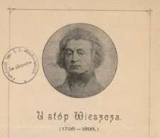 U stóp Wieszcza (1798-1898)