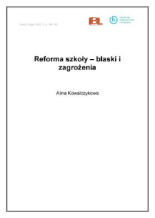 Reforma szkoły - blaski i zagrożenia