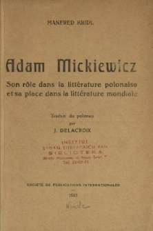 Adam Mickiewicz : son rôle dans la littérature polonaise et sa place dans la littérature mondiale
