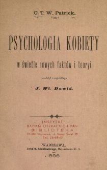 Psychologia kobiety w świetle nowych faktów i teoryi