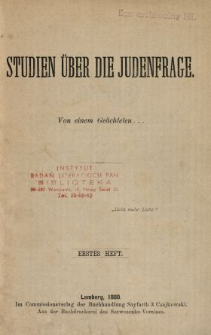 Studien über die Judenfrage. 1. H.