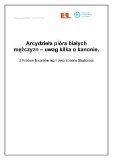 Arcydzieła pióra białych mężczyzn - uwag kilka o kanonie. Z Fredem Nicolsem rozmawia Bożena Shallcross