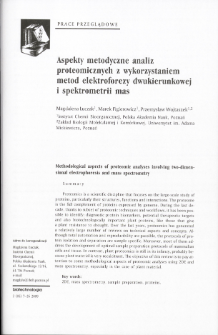 Aspekty metodyczne analiz proteomicznych z wykorzystaniem metod elektroforezy dwukierunkowej i spektrometrii mas