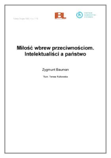 Miłość wbrew przeciwnościom. Intelektualiści a państwo