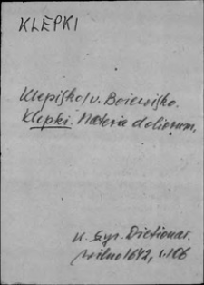 Kartoteka Słownika języka polskiego XVII i 1. połowy XVIII wieku; Klepki - Kłopoty
