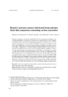 Resistive pressure sensors fabricated from polymer thick composites containing carbon nanotubes = Rezystywne czujniki nacisku wytworzone z grubowarstwowych kompozytów polimerowych zawierających nanorurki węglowe