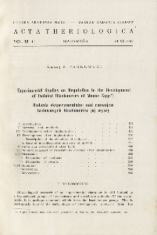 Experimental studies on regulation in the development of isolated blastomeres of mouse eggs; Badania eksperymentalne nad rozwojem izolowanych blastomerów jaj myszy