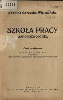 Szkoła pracy samorozwojowej : część praktyczna